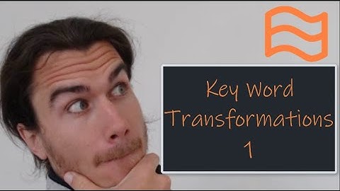 Key word transformations exercises | Episode 1