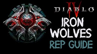 Iron Wolves Fast Reputation & Wolf's Honor Farming Guide - Season 4 Diablo 4