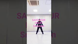 SAVE YOUR HEART Snow Man #snowman #dance #佐久間大介 #saveyourheart