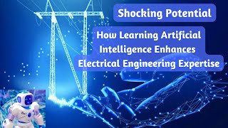 Shocking Potential How Learning AI(Artificial Intelligence)Enhances Electrical Engineering Expertise screenshot 3