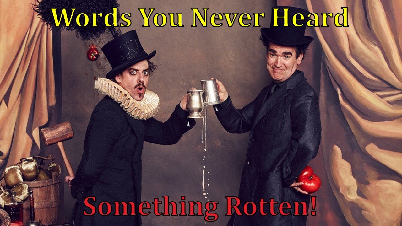 Words You Never Heard a number from Something Rotten! by Christian Borle