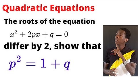 Quadratic equations if roots differ by 2............#africastruggle.