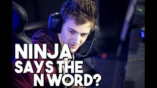 Ninja Says The N Word On Stream Ninjas Twitch