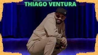 THIAGO VENTURA - COMPILADO DE PIADAS - STAND UP COMEDY 2022