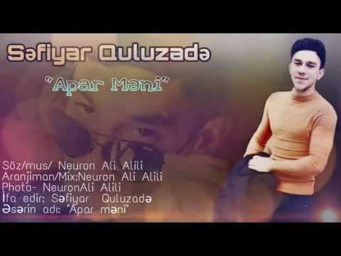 Sefiyar Quluzade - Apar Meni ( Official Audio )