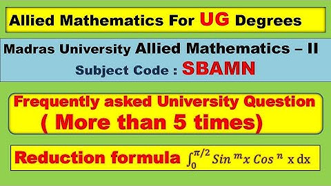 UG Allied mathematics II Reduction formula Sin & cos