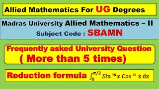 UG Allied mathematics II Reduction formula Sin & cos