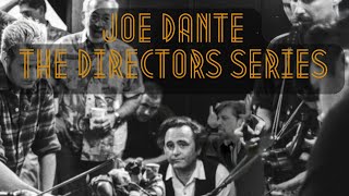 Joe Dante - The Directors Series