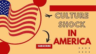 CULTURE SHOCK EXPERIENCES WHEN I MOVED FROM KENYA TO AMERICA