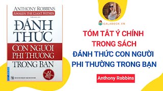 Tóm tắt sách: Đánh thức con người phi thường trong bạn  Anthony Robbins /Trần Thu Hằng