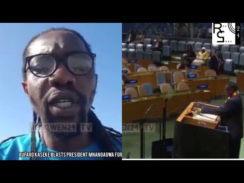 Rufaro Kaseke Blasts President Mnangagwa For United Nations Humiliation