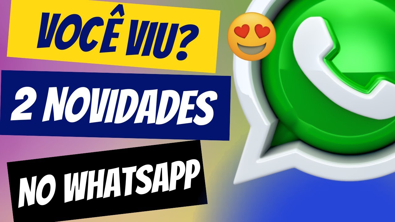 WHATSAPP ATUALIZOU E LIBEROU 2 NOVAS FUNÇÕES - YouTube