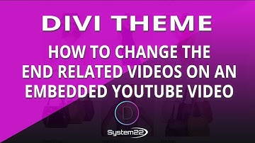 Divi Theme How To Change The End Related Videos On An Embedded Youtube Video 👈