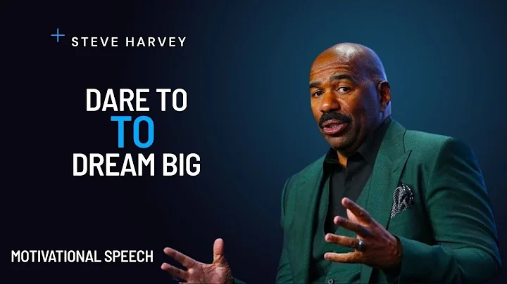 Dare to Dream Big | STEVE HARVEY Motivation | Motivational Speech