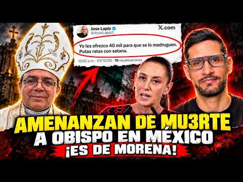 🚨 Amenazan de MUERT3 a Obispo en México 😱 ¡Es de MORENA!