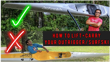 Paddle Tip: How to Lift+Carry your Outrigger/Surfski