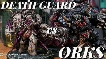 Death Guard Vs Orks. 2k points Warhammer 40k Battle Report.