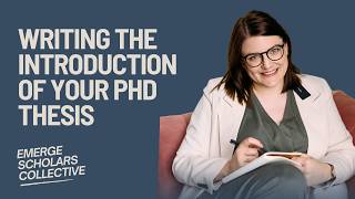 Writing the introduction of your PhD thesis