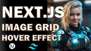 Level Up Your Portfolio!  Interactive Image Grid Hover Effect with Next.js & Tailwind CSS