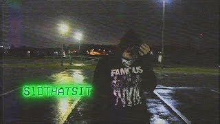 sidthatsit^^^ - gROUNDHOG dAY (official music video)
