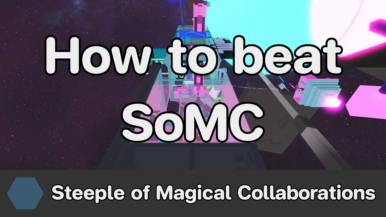 EToH - Steeple of Magical Collaborations (SoMC) guide
