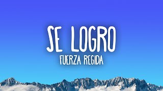 Fuerza Regida - Se Logro