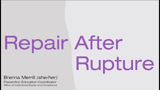 Repair After Rupture