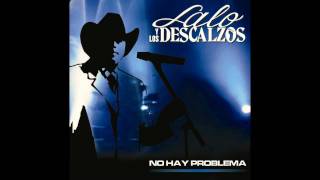 Video thumbnail of "Lalo y Los Descalzos | Vestida De Color De Rosa |"