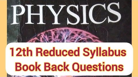 12th standard Phyiscs volume 1 Reduced Syllabus Book Back Questions