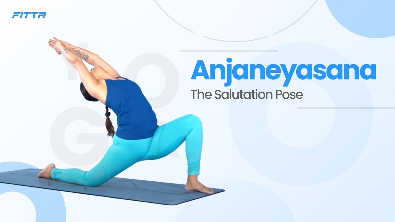 Anjaneyasana - Low Lunge Pose - Yogic Way of Life