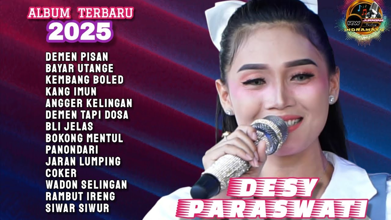 DESY PARASWATI || Album Terbaru Hits 2025 @juragantarling42L