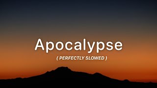 @CigarettesAfterSex - Apocalypse - perfectly Slowled version 