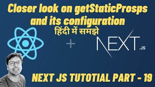 getStaticProps and its configuration | concept of Nextjs revalidate tag with example | Next js #19