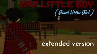 Bad Little Boy // Good Little Girl (Extended Version by Dangle & Lalastarr prod. by @QingOfficial)