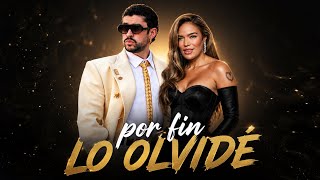 Por Fin Lo Olvide - Karol G, Bad Bunny