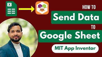 Gegevens naar Google Sheets verzenden met MIT App Inventor | Stapsgewijze handleiding