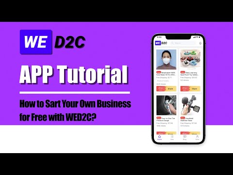 How to Start Your Own Business for Free with WED2C? | APP Tutorial