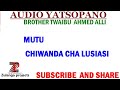 TWAIBU AHMED ALLI CHIWANDA CHA LUSIASI