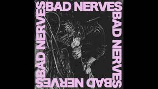 BAD NERVES - MAD MIND