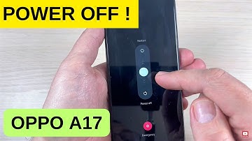 How to Power Off / Power On Oppo A17