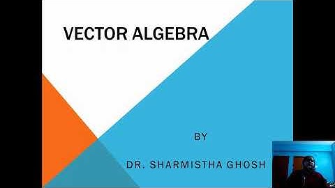 Vector Algebra - Lecture 3