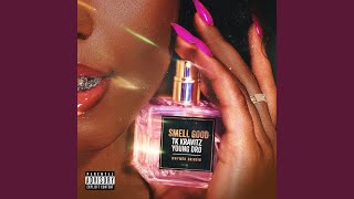 Smell Good