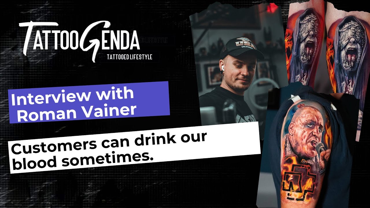 Interview with Russian tattoo artist Roman Vainer: Customers can drink our blood sometimes