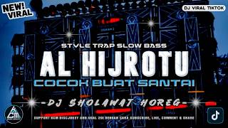 DJ AL HIJROTU SLOW BASS - ENAK BUAT SANTAI SPESIAL VIRAL TIKTOK - KCM DISCJOKEY