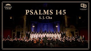 [Gracias Choir] S.J.Cha : Psalms 145 / Eunsook Park