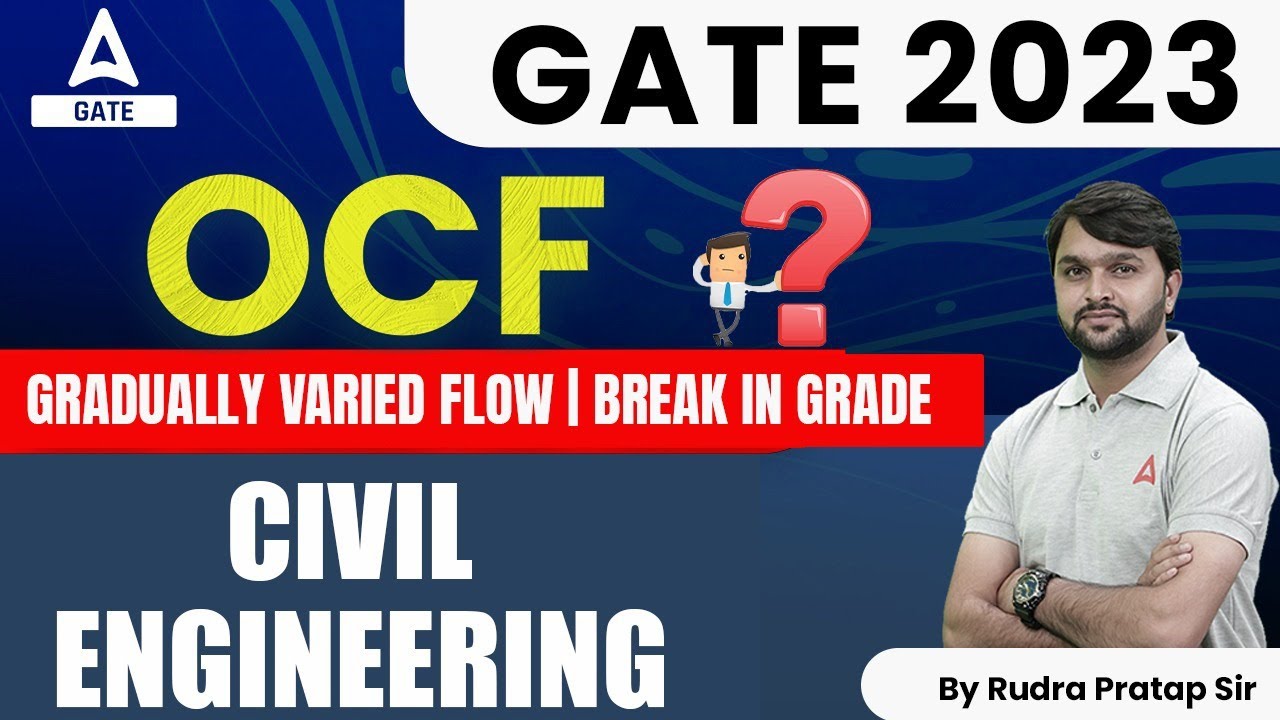 Open Channel Flow | Gradually varied flow | Break in Grade | GATE 2023 ...