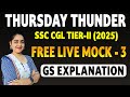 SSC CGL TIER-2 2025 | GS LIVE MOCK-3 Explanation | by Tanuja Madam.