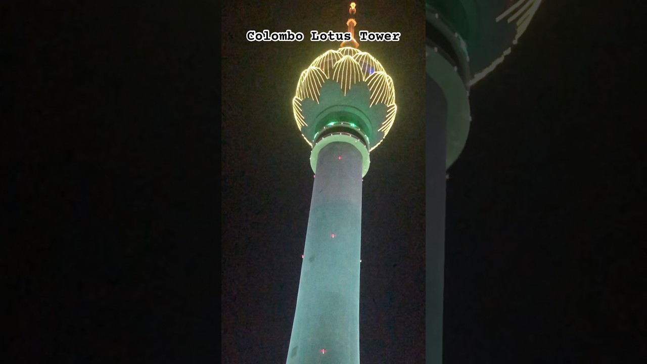 Colombo Lotus Tower🙃