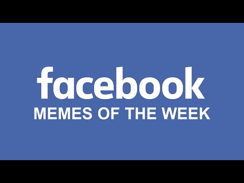 facebook-memes-of-the-week-advertisement-(official-video)