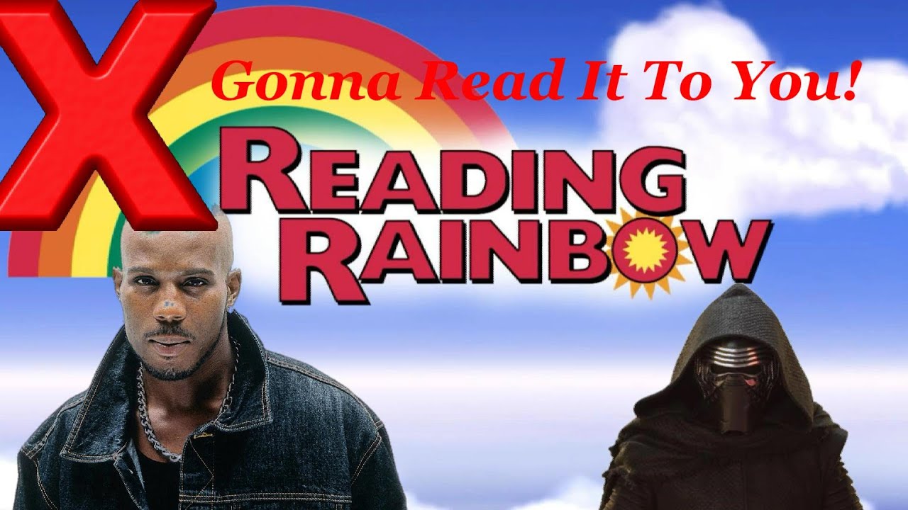 x gon read it to you! dmx reading rainbow kylo ren reaction! youtube maxresdefault x gon read it to you! dmx reading rainbow kylo ren reaction! youtube